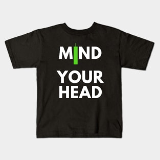 Mind Your Head (Artwork 2) Kids T-Shirt